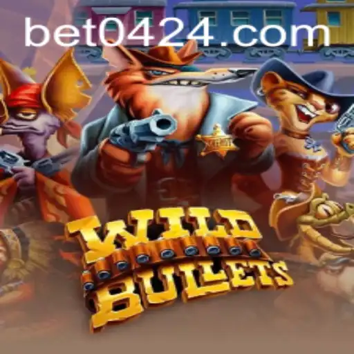 Descubra o Empolgante Jogo WildBullets e Como Apostar com 0424bet